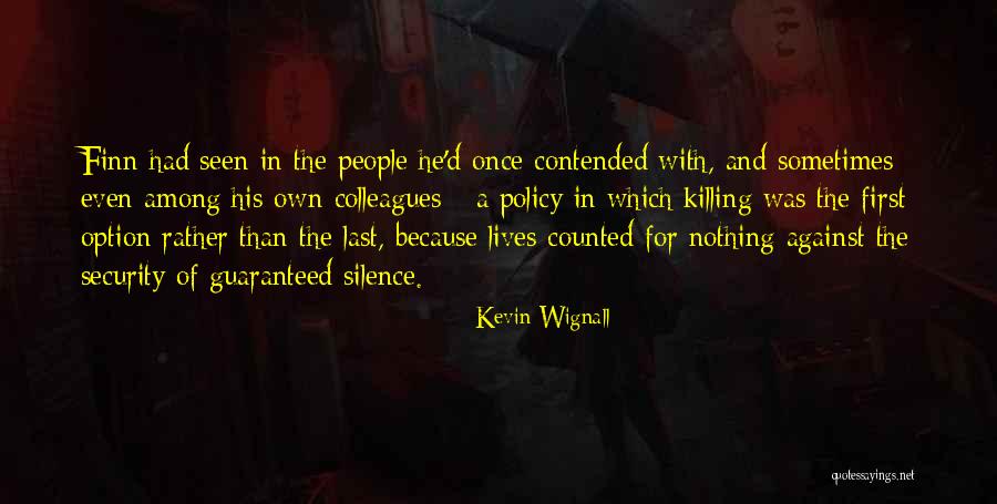 Pietu Amerika Quotes By Kevin Wignall Pietu Amerika Quotes By Kevin Wignall
