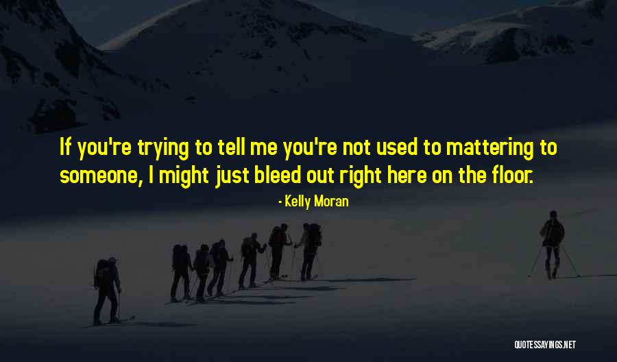 Pietzsch Somnell Quotes By Kelly Moran Pietzsch Somnell Quotes By Kelly Moran