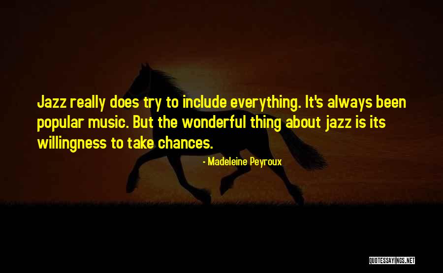 Piffaretti Bernard Quotes By Madeleine Peyroux Piffaretti Bernard Quotes By Madeleine Peyroux