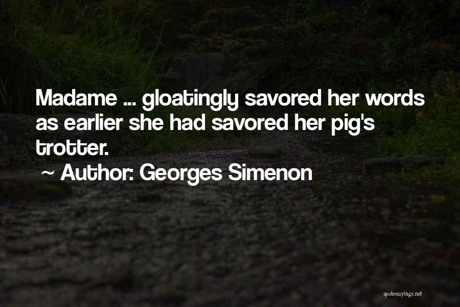 Pig Quotes By Georges Simenon