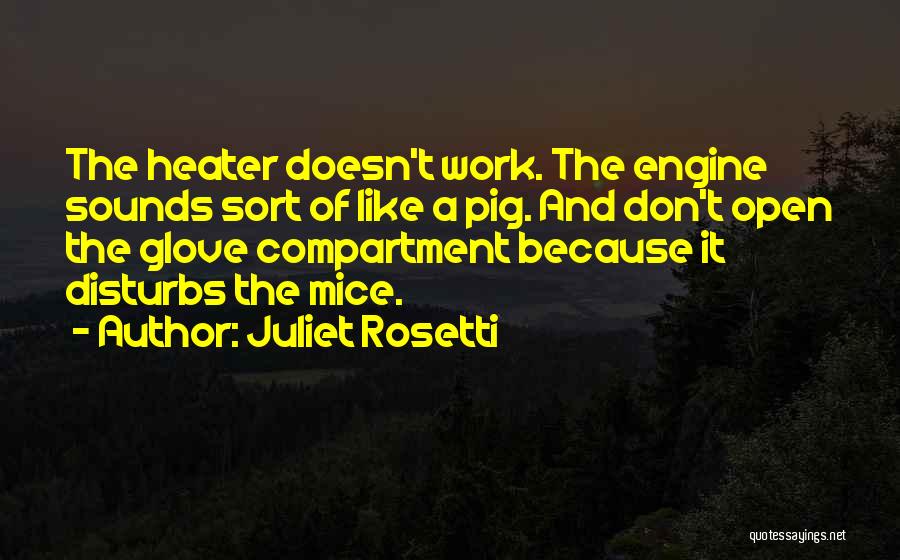 Pig Quotes By Juliet Rosetti