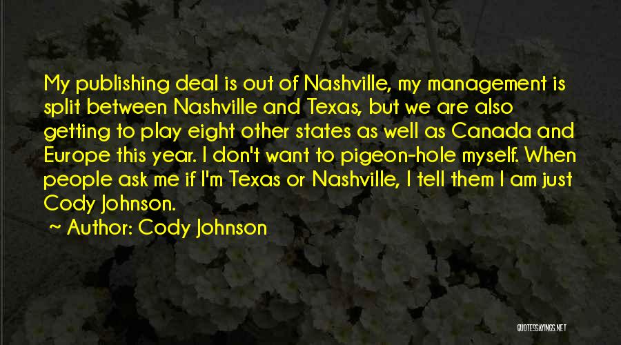 Pigeon Hole Quotes By Cody Johnson