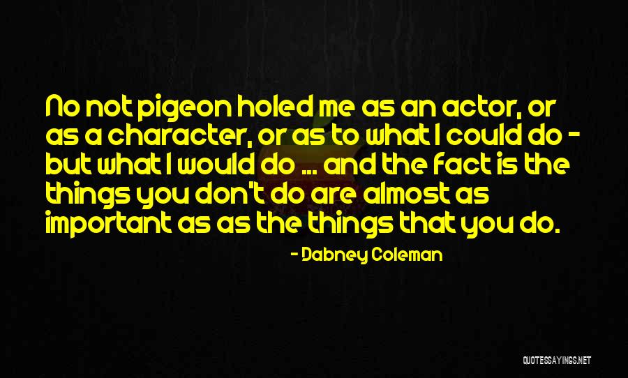 Pigeon Quotes By Dabney Coleman Pigeon Quotes By Dabney Coleman