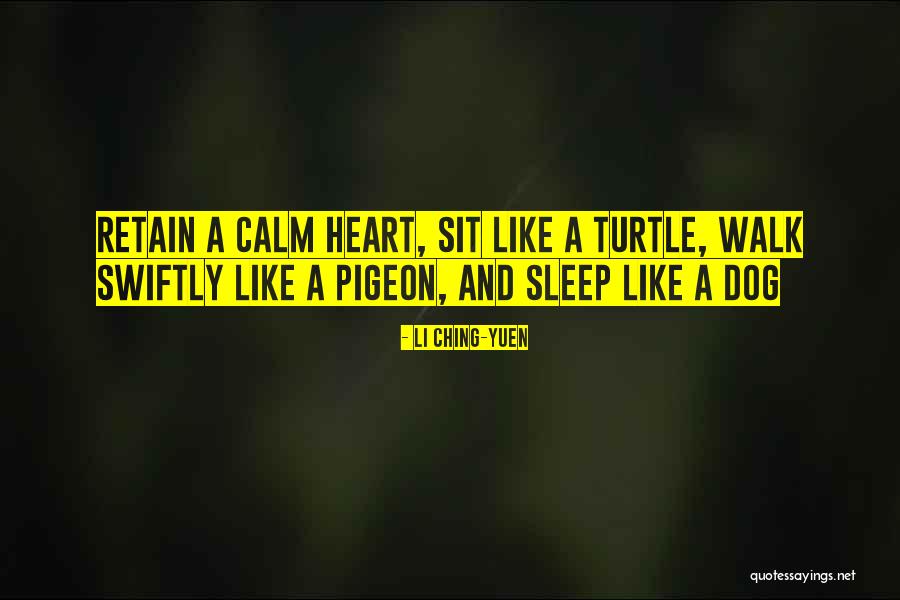 Pigeon Quotes By Li Ching-Yuen Pigeon Quotes By Li Ching-Yuen
