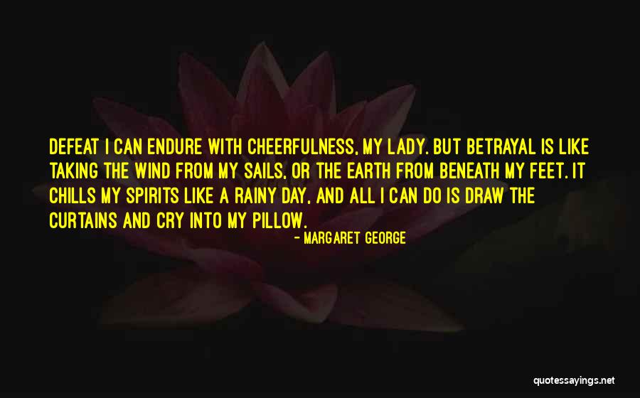 Piggishness Quotes By Margaret George Piggishness Quotes By Margaret George