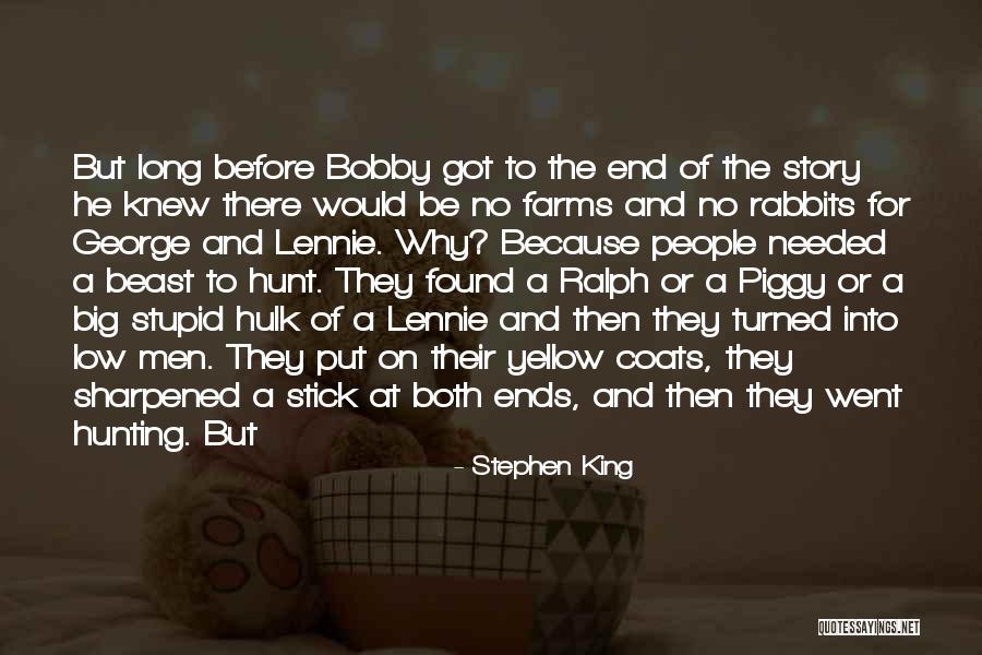 Piggy And Ralph Quotes By Stephen King Piggy And Ralph Quotes By Stephen King