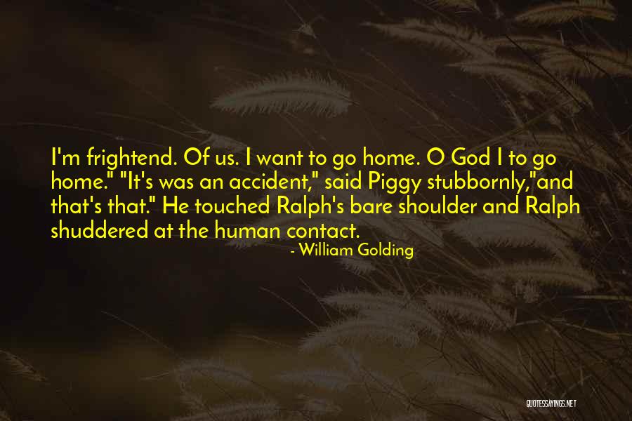 Piggy And Ralph Quotes By William Golding Piggy And Ralph Quotes By William Golding