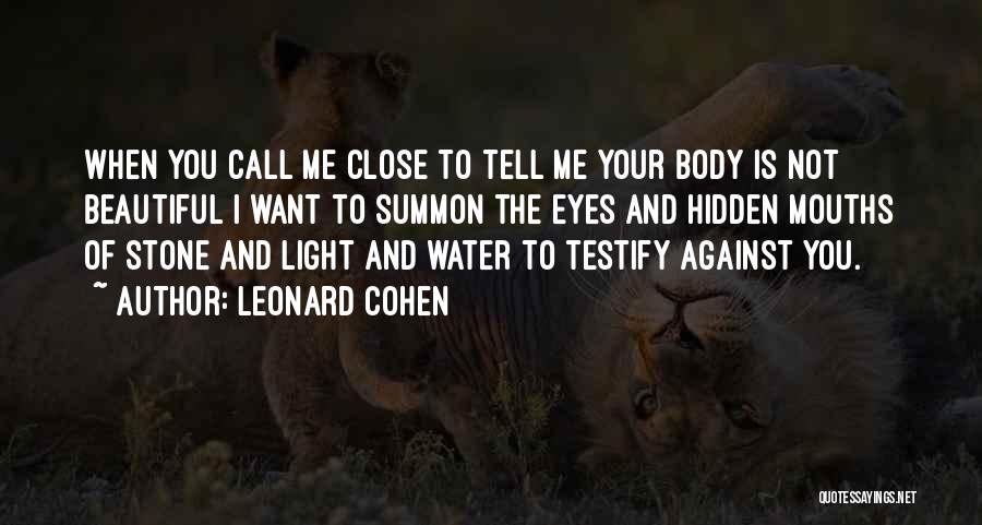 Piggy In Lord Of The Flies Chapter 1 Quotes By Leonard Cohen