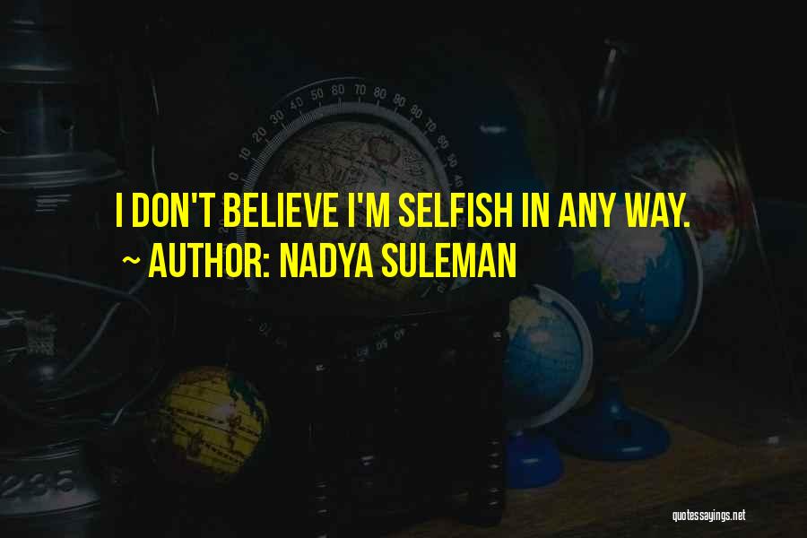 Piggy In Lord Of The Flies Chapter 11 Quotes By Nadya Suleman