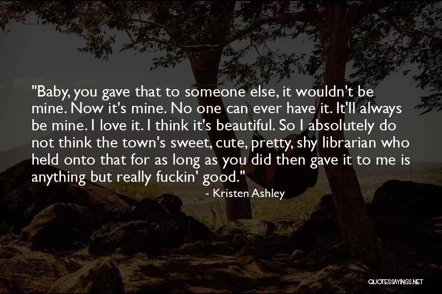 Piggyback Loan Quotes By Kristen Ashley Piggyback Loan Quotes By Kristen Ashley