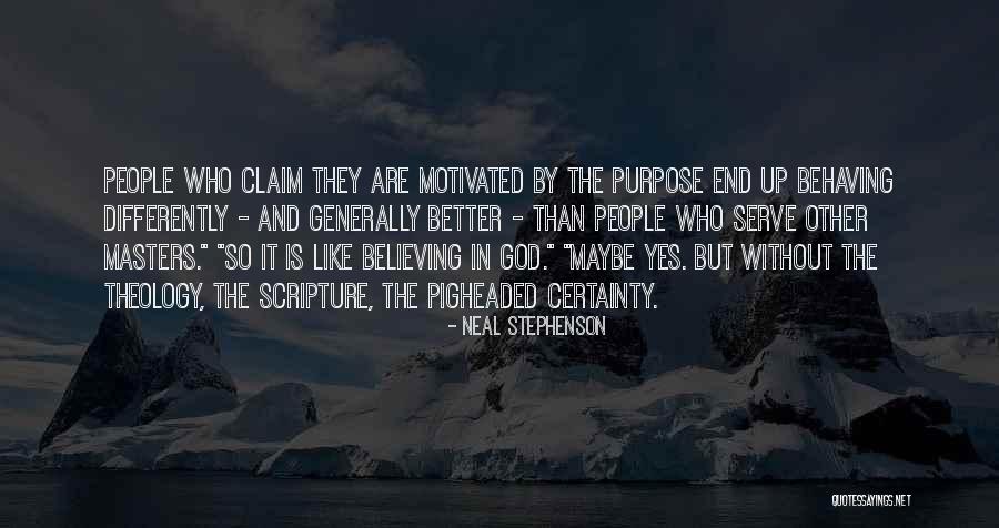 Pigheaded Quotes By Neal Stephenson Pigheaded Quotes By Neal Stephenson