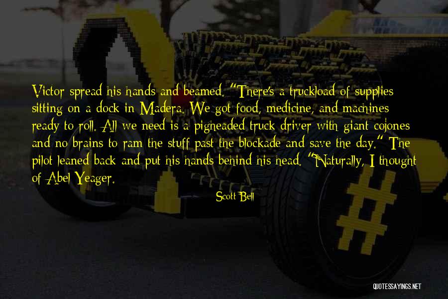 Pigheaded Quotes By Scott Bell Pigheaded Quotes By Scott Bell