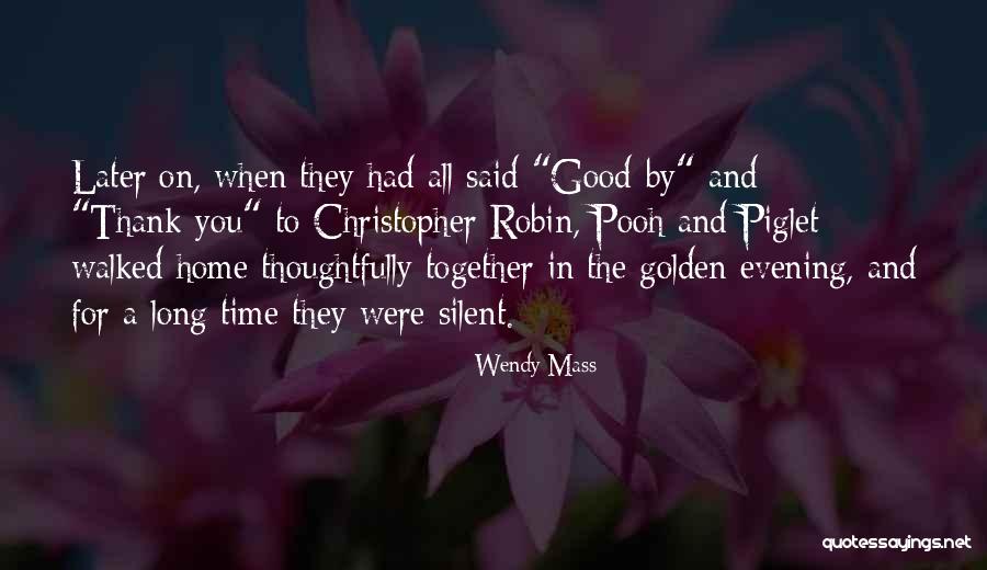 Piglet And Pooh Quotes By Wendy Mass