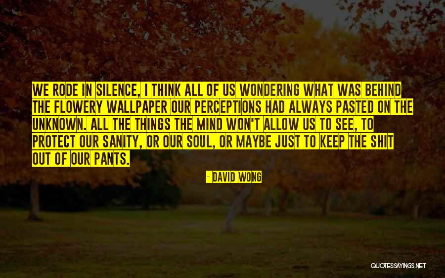 Piglia Pesci Quotes By David Wong Piglia Pesci Quotes By David Wong