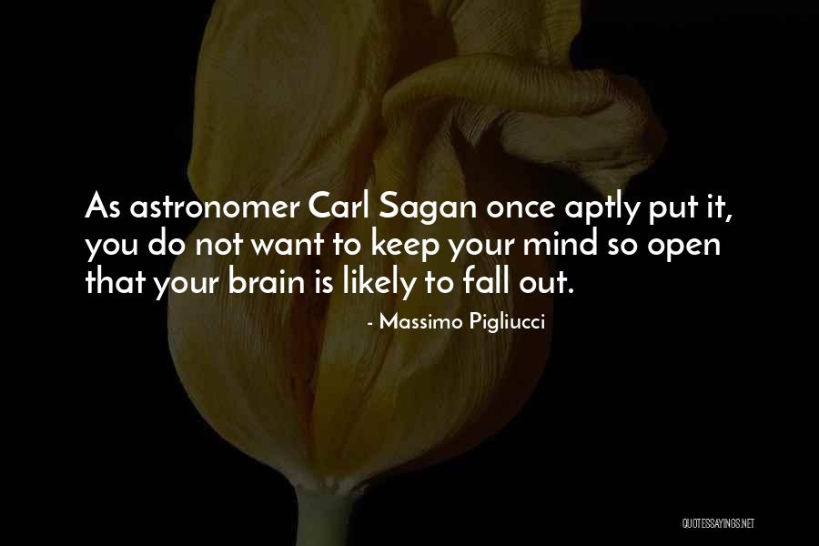 Pigliucci Massimo Quotes By Massimo Pigliucci Pigliucci Massimo Quotes By Massimo Pigliucci