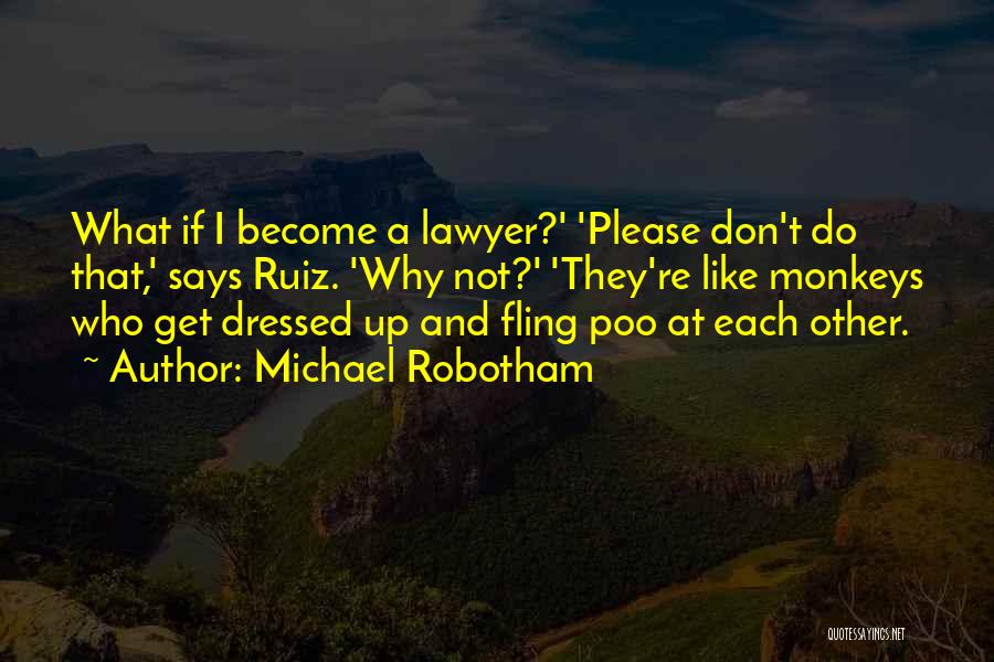 Pigman Book Quotes By Michael Robotham