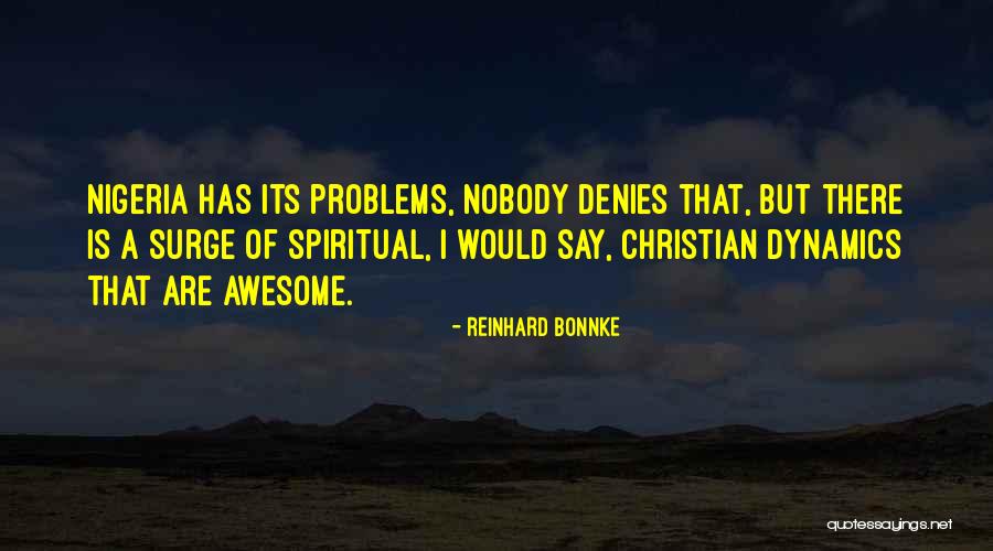 Pigman Sword Quotes By Reinhard Bonnke Pigman Sword Quotes By Reinhard Bonnke
