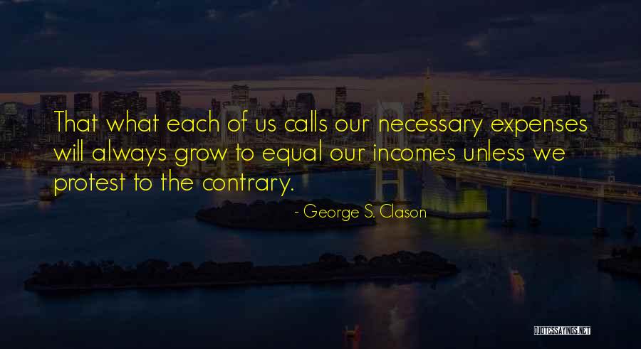 Pignataro Financial Group Quotes By George S. Clason Pignataro Financial Group Quotes By George S. Clason
