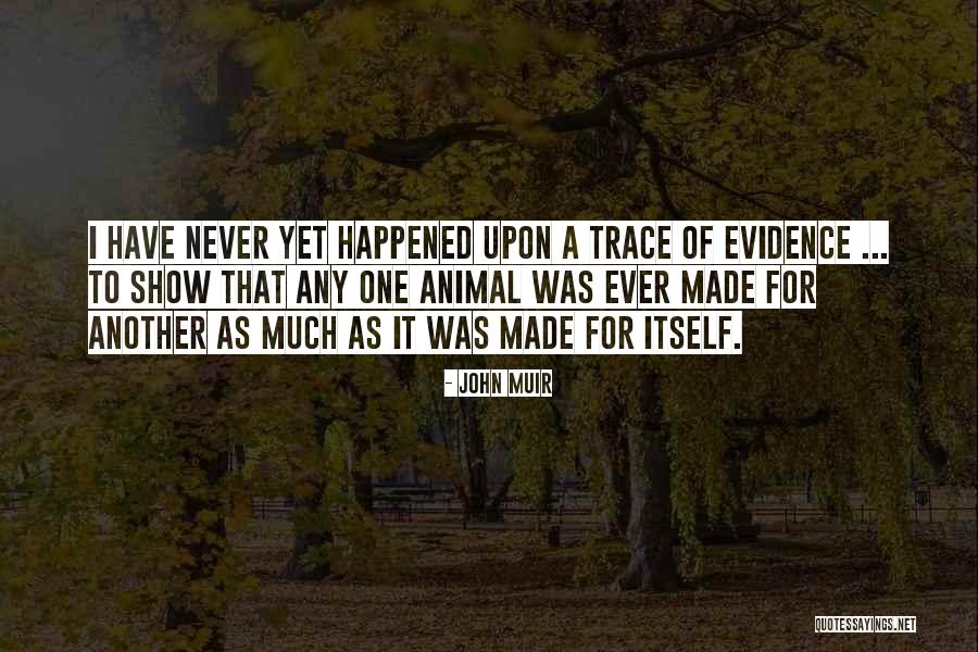 Pignatello Wine Quotes By John Muir Pignatello Wine Quotes By John Muir