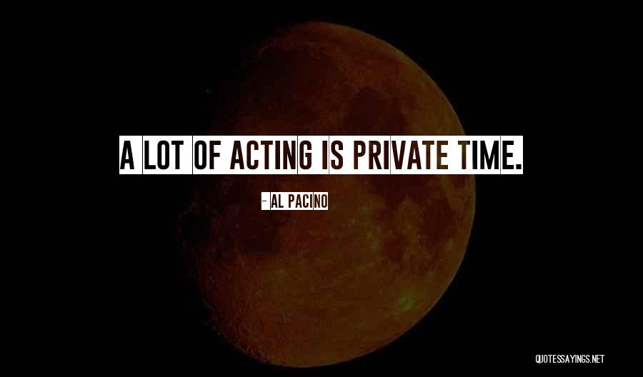 Pignotching Quotes By Al Pacino
