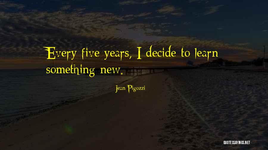 Pigozzi Jean Quotes By Jean Pigozzi Pigozzi Jean Quotes By Jean Pigozzi