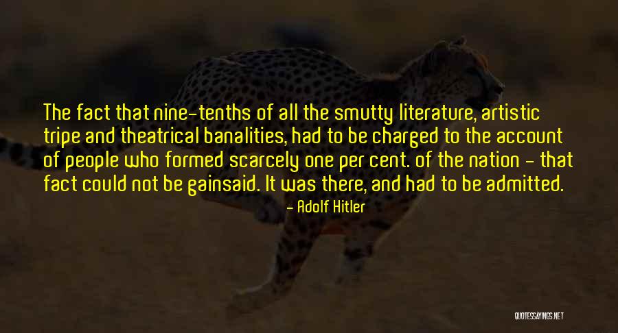 Pigpen Theatre Quotes By Adolf Hitler Pigpen Theatre Quotes By Adolf Hitler