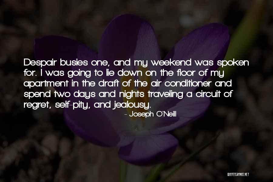 Pigram Tours Quotes By Joseph O'Neill Pigram Tours Quotes By Joseph O'Neill