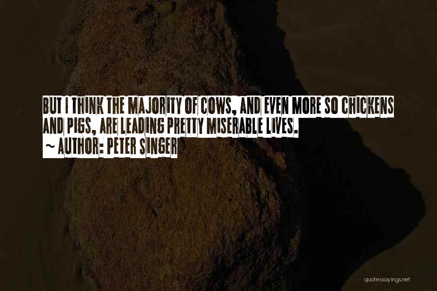 Pigs Quotes By Peter Singer