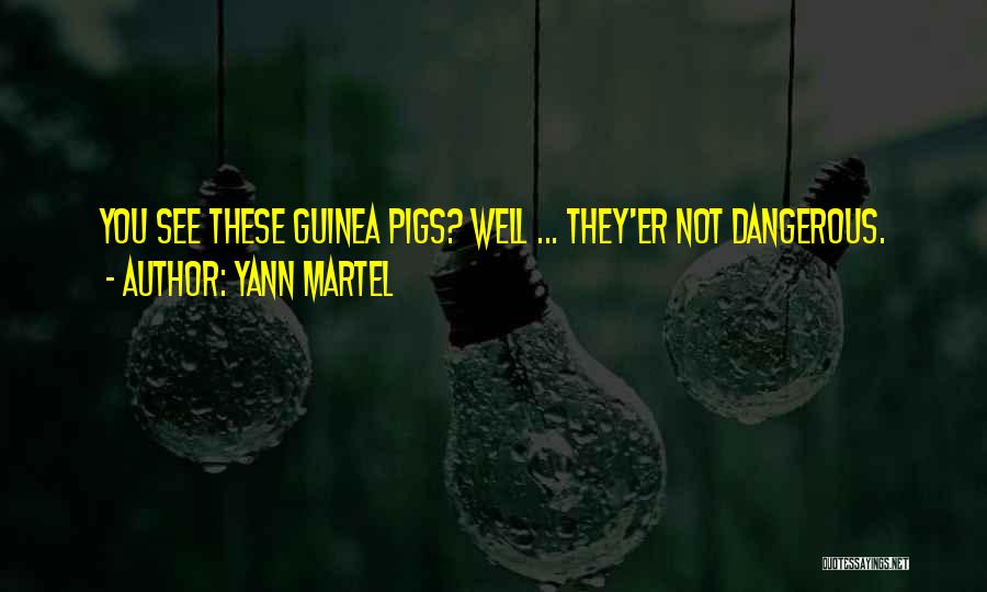 Pigs Quotes By Yann Martel