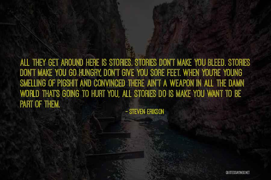Pigshit Quotes By Steven Erikson Pigshit Quotes By Steven Erikson