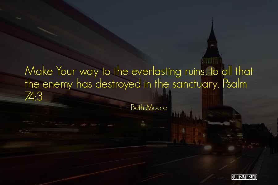 Pihlajam Ki Quotes By Beth Moore Pihlajam Ki Quotes By Beth Moore