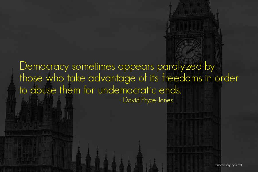 Pijanci Quotes By David Pryce-Jones Pijanci Quotes By David Pryce-Jones