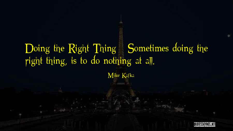 Pijane Quotes By Mike Kafka