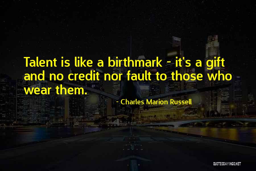 Pijar Psikologi Quotes By Charles Marion Russell Pijar Psikologi Quotes By Charles Marion Russell