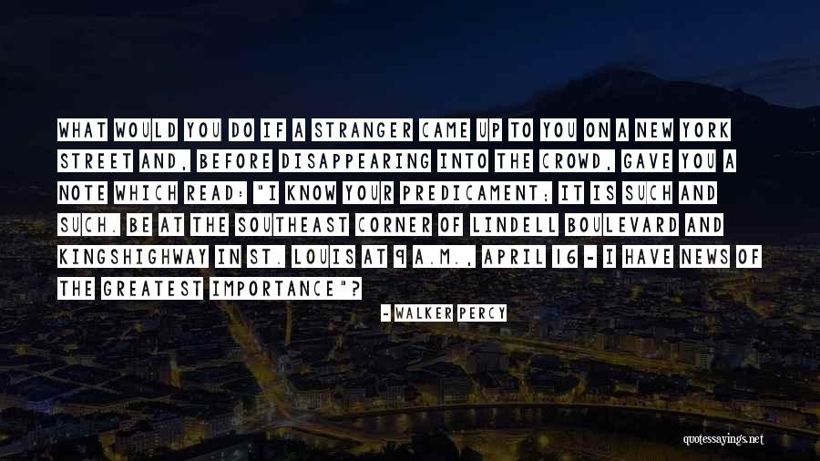 Pijar Psikologi Quotes By Walker Percy Pijar Psikologi Quotes By Walker Percy