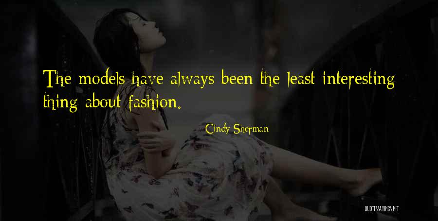 Pijayal Pandit Quotes By Cindy Sherman Pijayal Pandit Quotes By Cindy Sherman