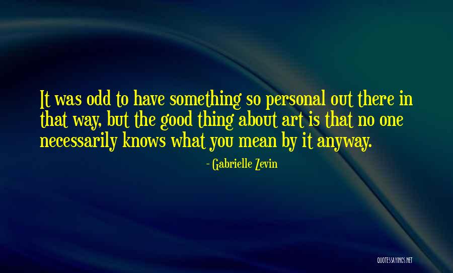 Pijesak Cijena Quotes By Gabrielle Zevin Pijesak Cijena Quotes By Gabrielle Zevin