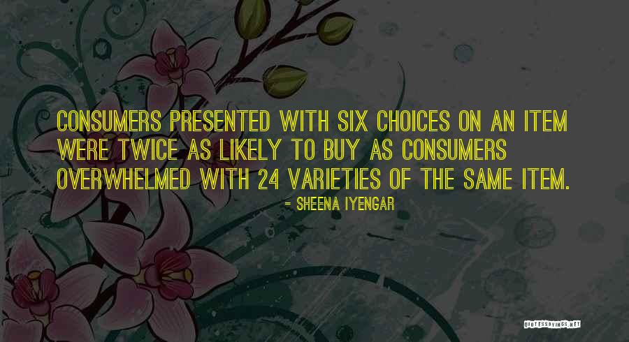 Pijn News Quotes By Sheena Iyengar Pijn News Quotes By Sheena Iyengar