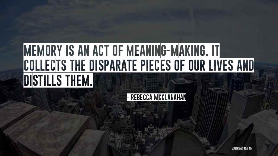 Pijpenkrullen Quotes By Rebecca McClanahan Pijpenkrullen Quotes By Rebecca McClanahan