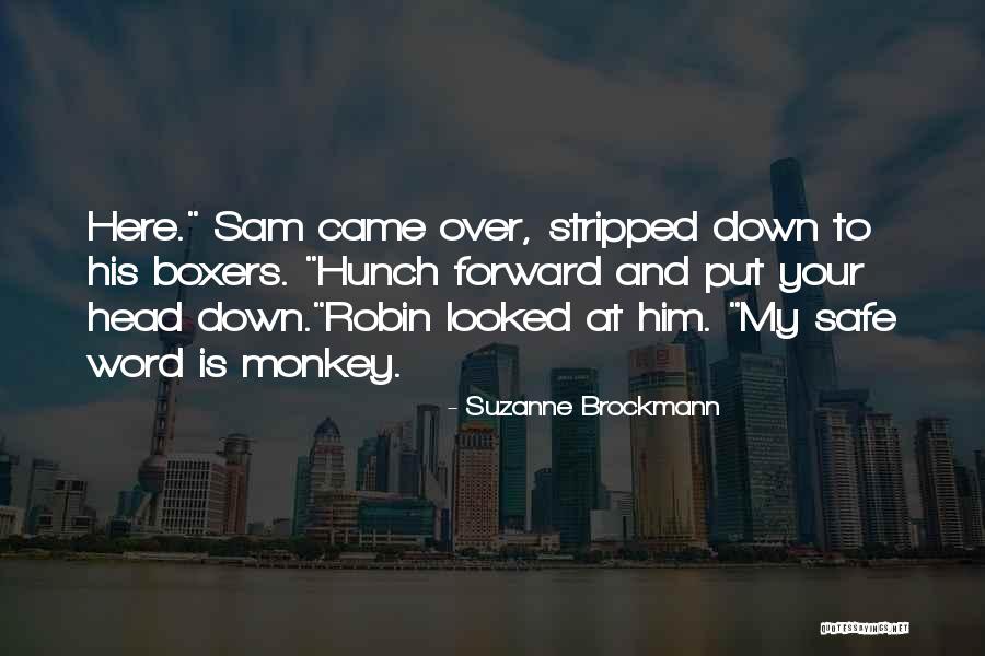 Pikat E Quotes By Suzanne Brockmann Pikat E Quotes By Suzanne Brockmann