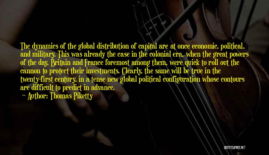 Piketty Quotes By Thomas Piketty