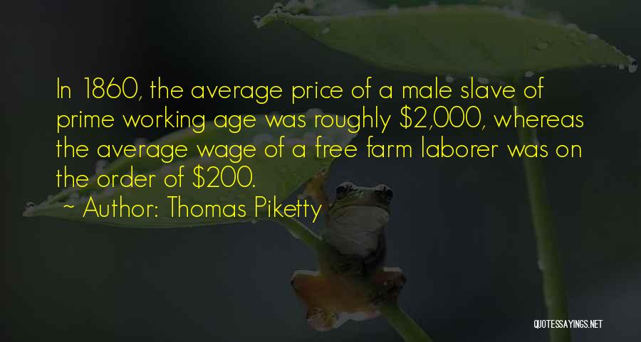 Piketty Quotes By Thomas Piketty