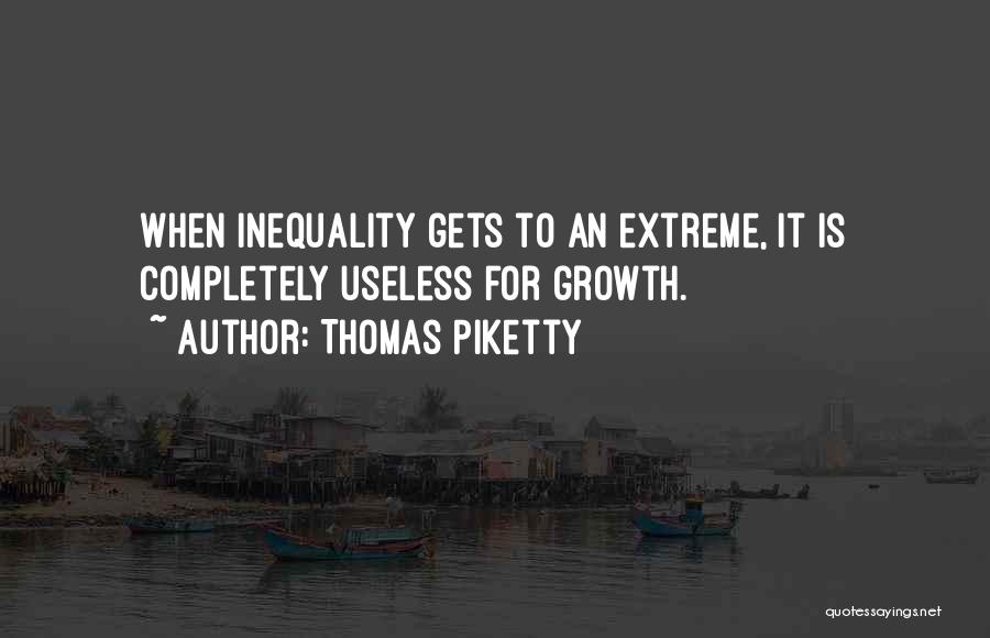 Piketty Quotes By Thomas Piketty