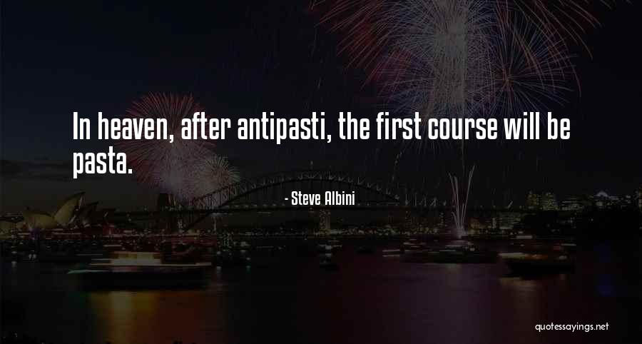 Piktori Kole Quotes By Steve Albini