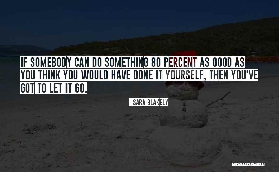 Piktori Zef Quotes By Sara Blakely Piktori Zef Quotes By Sara Blakely