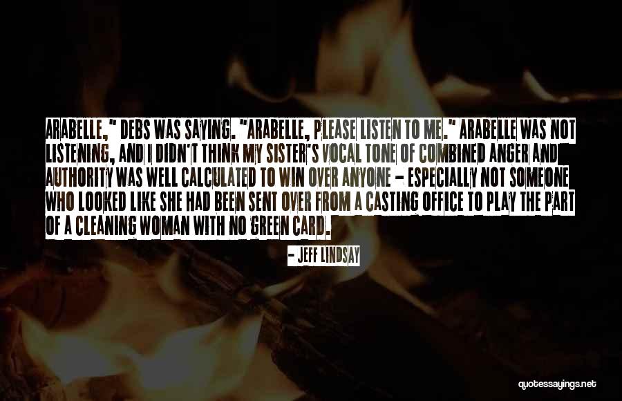 Pilant Court Quotes By Jeff Lindsay Pilant Court Quotes By Jeff Lindsay