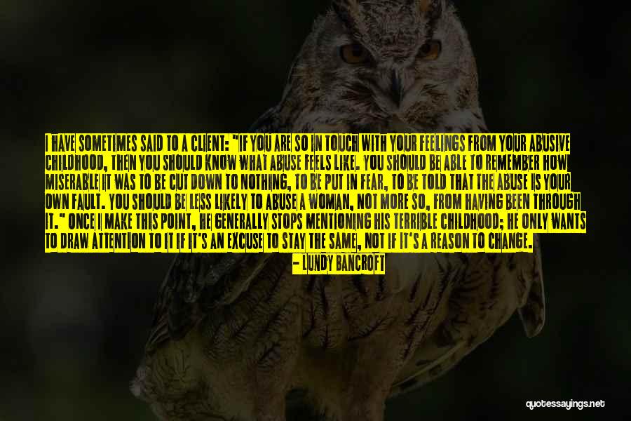 Pilant Court Quotes By Lundy Bancroft Pilant Court Quotes By Lundy Bancroft