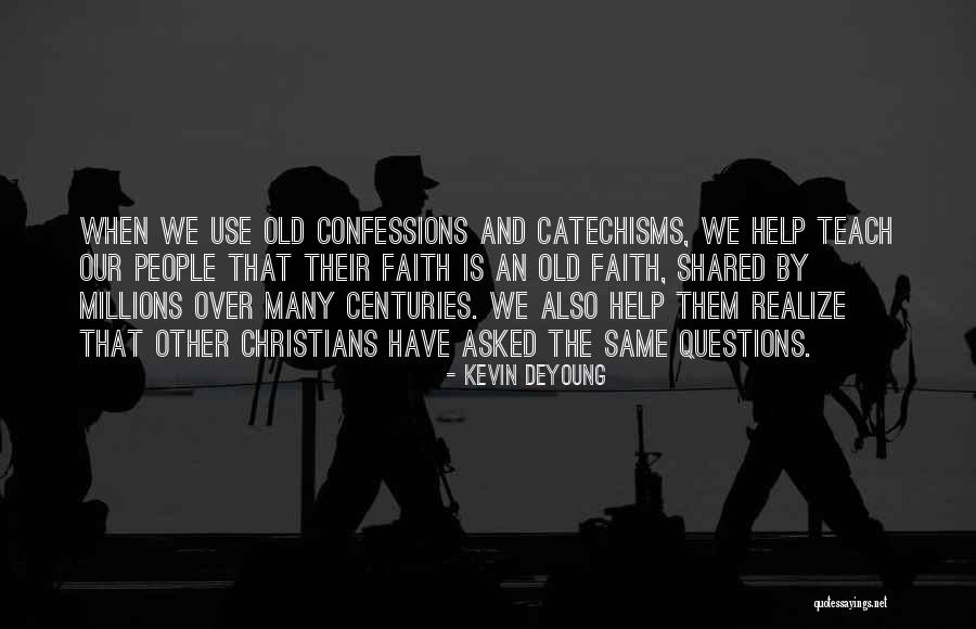 Pilanti Quotes By Kevin DeYoung Pilanti Quotes By Kevin DeYoung