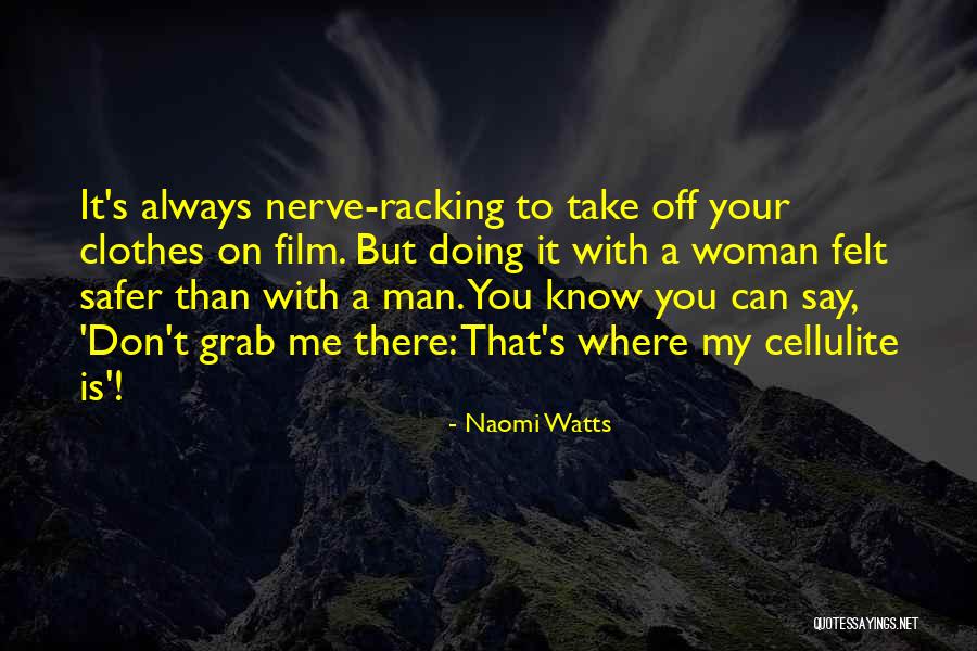 Pilares De Cemento Quotes By Naomi Watts Pilares De Cemento Quotes By Naomi Watts