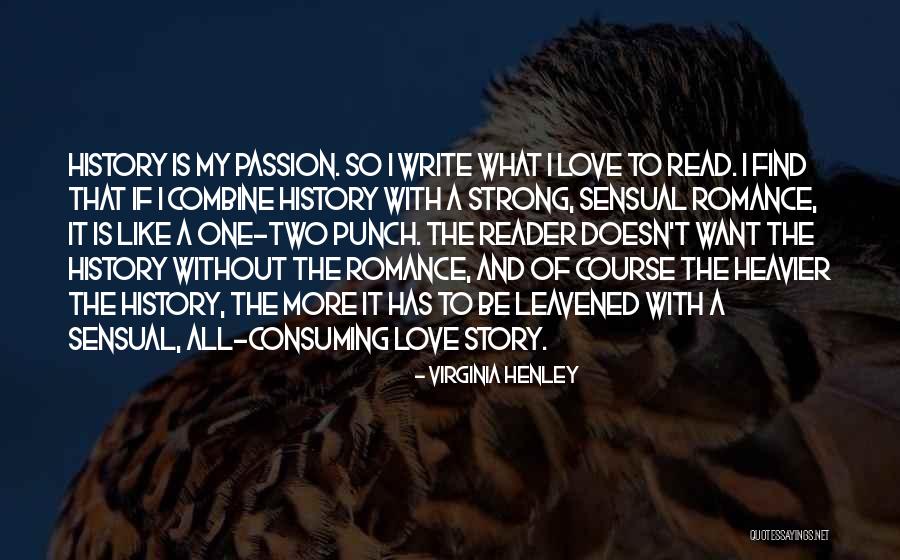 Pilarski Attorney Quotes By Virginia Henley Pilarski Attorney Quotes By Virginia Henley